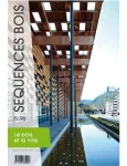 Séquences bois, 96 - Juillet - octobre 2013 - Le bois et la ville