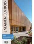 Séquences bois, 93 - Janvier - février 2013 - Lieux d'enseignement