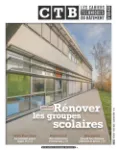 Cahiers techniques du bâtiment (Les) (CTB), 429-430 - Février 2025 - Rénover les groupes scolaires