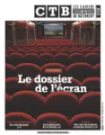 Cahiers techniques du bâtiment (Les) (CTB), 435 - Octobre 2025 - Le dossier de l'écran