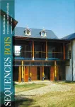 Séquences bois, 47 - Novembre 2003 - Réhabilitation, extension, surélévation