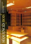Séquences bois, Hors série - Septembre 1996 - Aménagements intérieurs