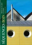 Séquences bois, 7 - Octobre 1995 - Bâtiments de santé et retraite