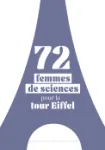 72 femmes de sciences pour la tour Eiffel