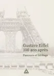Gustave Eiffel 100 ans après