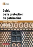 Guide de la protection du patrimoine