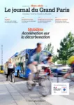 Journal du Grand Paris (Le), Hors-série n°42 - Septembre 2022 - Mobilités, accélération sur la décarbonation