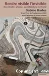 Rendre visible l'invisible