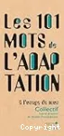 Les 101 mots de l'adaptation à l'usage de tous