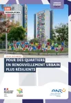 Pour des quartiers en renouvellement urbain plus résilients