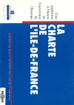 La charte de l'Ile-de-France : une ambition à l'heure de l'ouverture de l'Europe