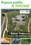 Espace public & paysage, 248 - Mai - juin 2026 - Gérer l'eau pour limiter les inondations