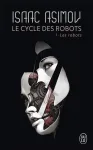 Le cycle des robots.1, Les robots
