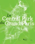 Le Central Park du Grand Paris
