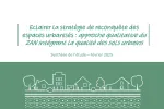 Eclairer la stratégie de reconquête des espaces urbanisés