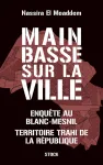 Main basse sur la ville