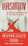 Le cycle des robots. 3, Les cavernes d'acier