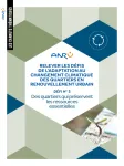 Relever les défis de l'adaptation au changement climatique des quartiers en renouvellement urbain. Défi n°3, Des quartiers qui préservent les ressources essentielles