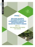 Relever les défis de l'adaptation au changement climatique des quartiers en renouvellement urbain. Défi n°2, Des quartiers favorables à la nature
