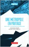 Une métropole en partage