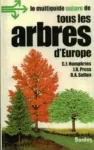 Le multiguide nature de tous les arbres d'Europe
