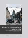 Accueillir les différences dans la ville