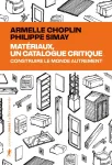 Matériaux, un catalogue critique