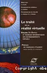 Le traité de la réalité virtuelle. Vol. 3, outils et modèles informatiques des environnements virtuels
