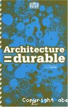 Architecture = durable
