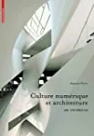 Culture numérique et architecture