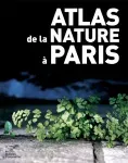 Atlas de la nature à Paris