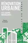 Rénovation urbaine : les leçons américaines