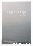 Dépaysage
