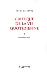 Critique de la vie quotidienne.1, Introduction