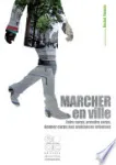 Marcher en ville