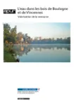 L'eau dans les bois de Boulogne et de Vincennes