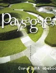 Paysagistes, ceux qui ont marqué le siècle