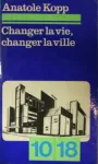 Changer la vie, changer la ville
