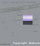 Renzo Piano building workshop. Vol. 3