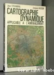 Cartographie dynamique applicable a l'aménagement