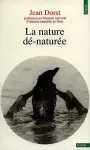 La nature dé-naturée