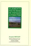 Eléments pour une théorie du paysage autoroutier