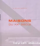 Maisons du XXe siècle