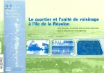 Le quartier et l'unité de voisinage à l'île de la Réunion