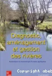 Diagnostic, aménagement et gestion des rivières