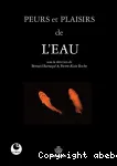 Peurs et plaisirs de l'eau