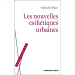 Les nouvelles esthétiques urbaines