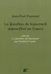 La question du logement aujourd'hui en France