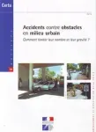Accidents contre obstacles en milieu urbain