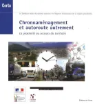 Chronoaméganement et autoroute autrement